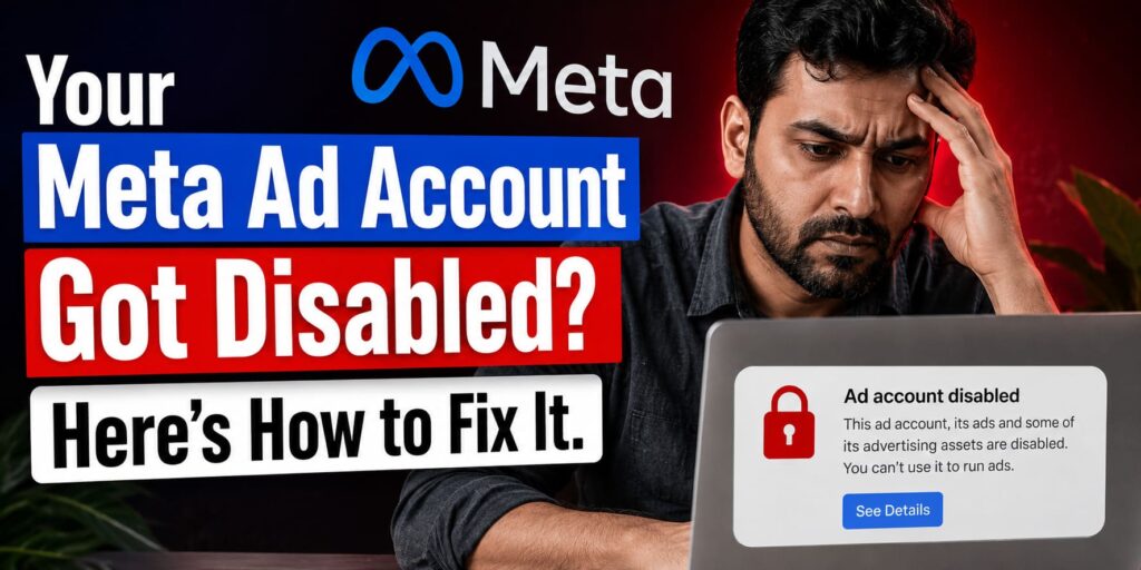 Your Meta Ad Account Got Disabled Here's How to Fix It